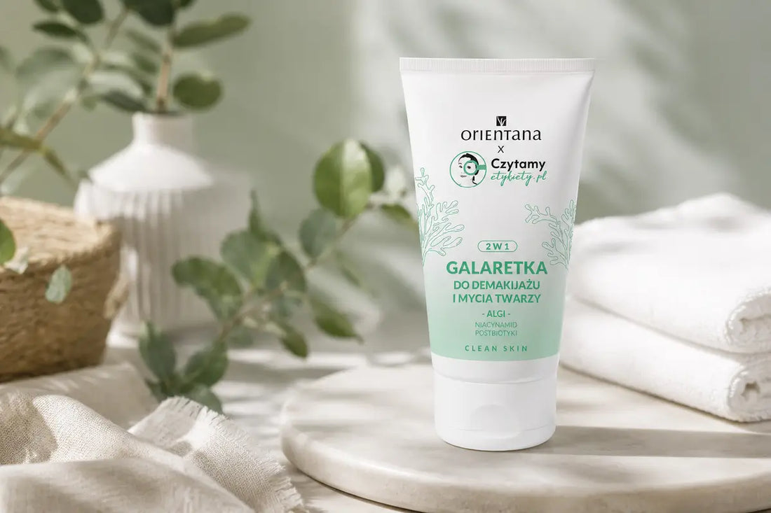 Galaretka Orientana - jeden produkt do dwuetapowego oczyszczania