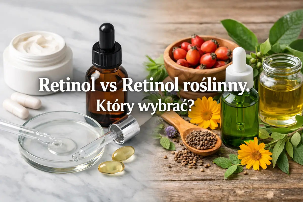 Retinol vs. retinol roślinny - co lepsze?