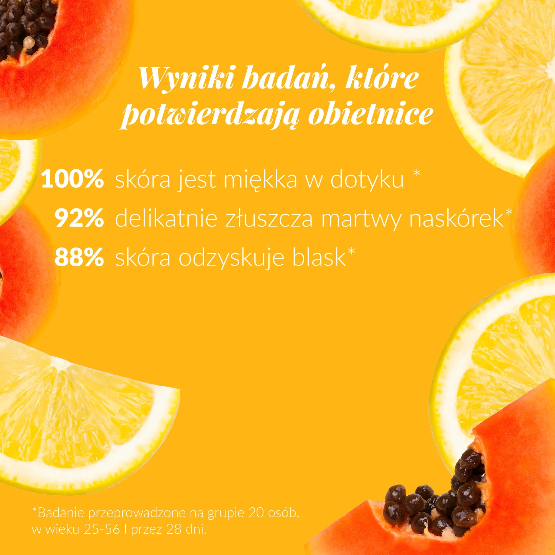 Wyniki badań, które potwierdzają obietnice: 100% skóra jest miękka w dotyku, 92% delikatnie złuszcza martwy naskórek, 88% skóra odzyskuje blask Delikatny krem mikrozłuszczający na noc z witaminą C i enzymami 40 ml