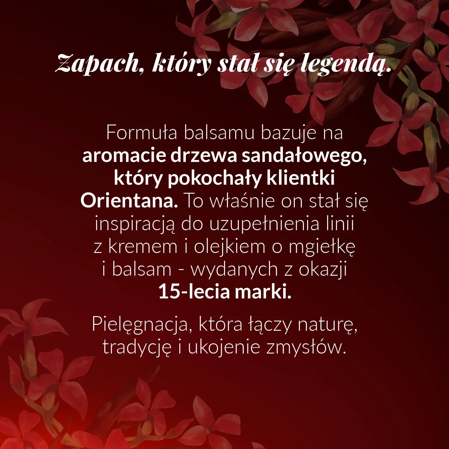 Zapach, który stał się legendą Nawilżający i regenerujący balsam drzewo sandałowe 125 ml Orientana