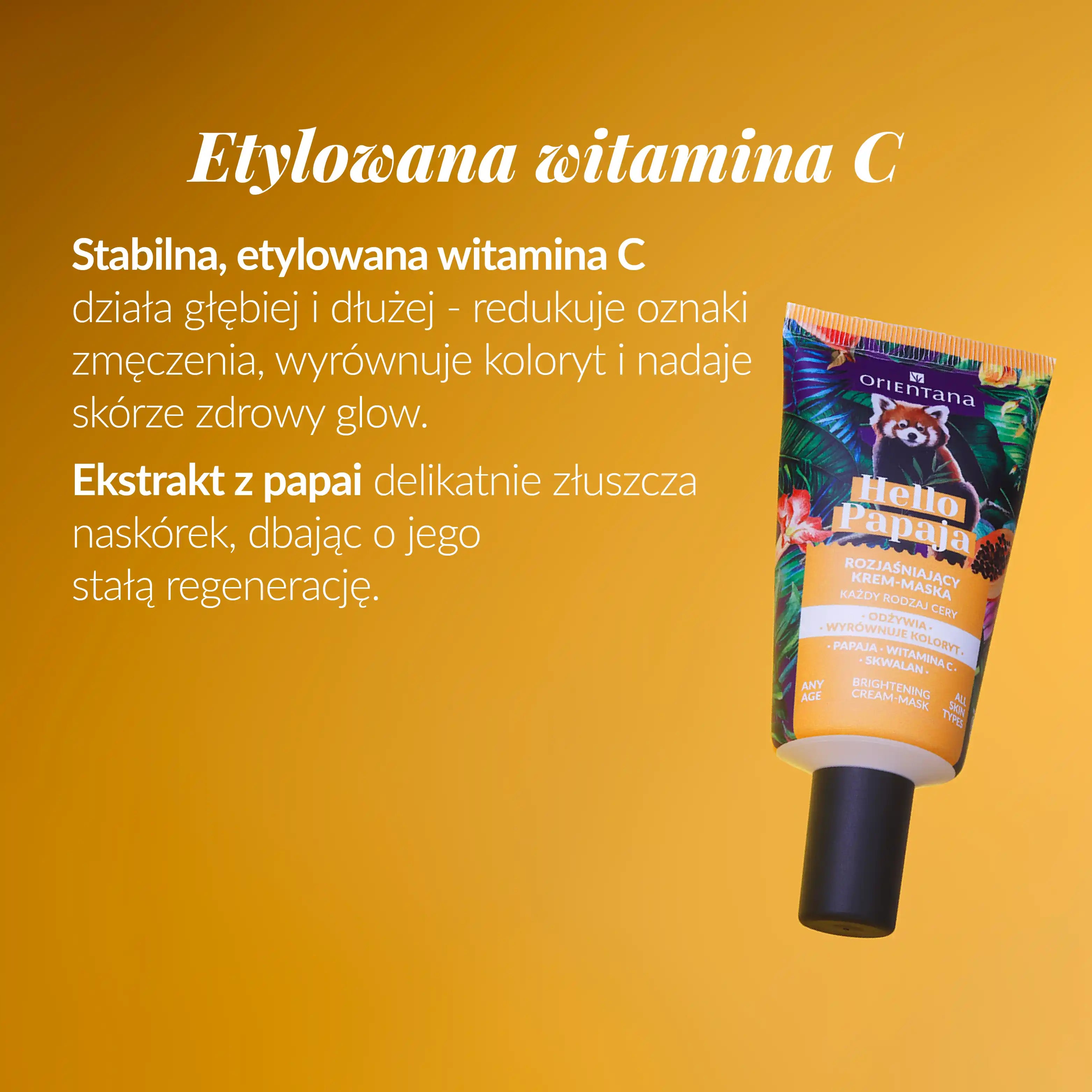 Etylowana witamina C Rozjaśniająca maseczka z witaminą C i skwalanem 40 ml stabilna witamina C ekstrakt z papai